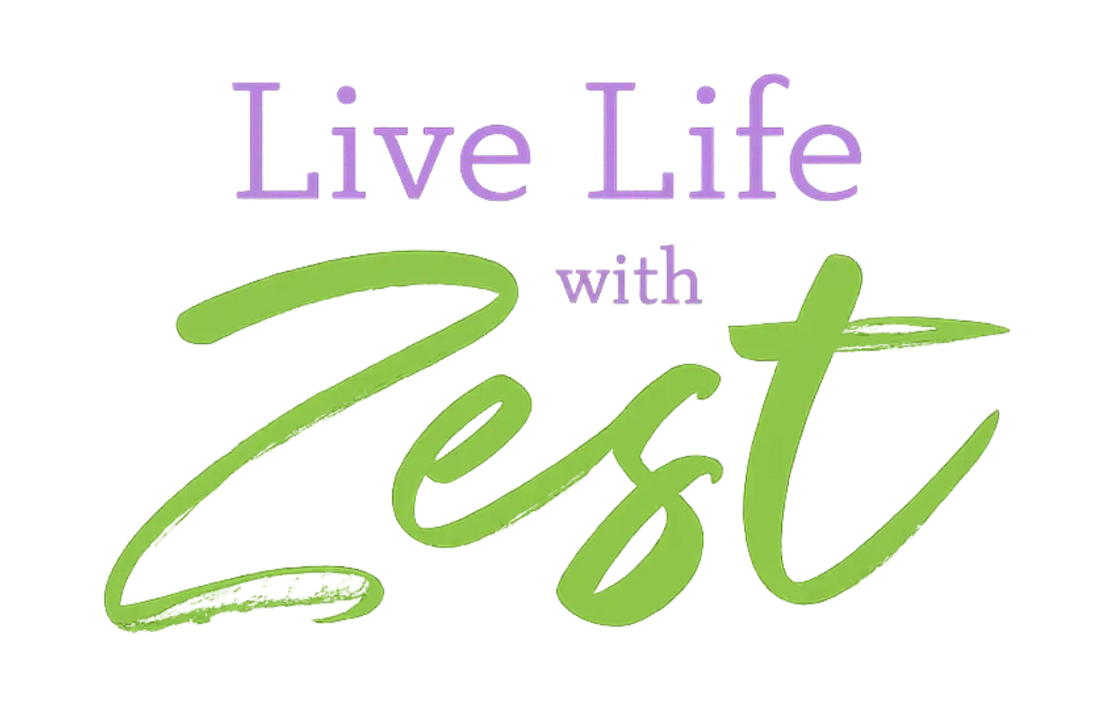Live Life with Zest